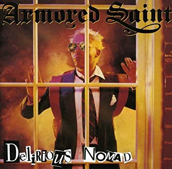 ARMORED SAINT - Delirious Nomad +2 (2011 Remastered)