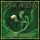 DARK ARENA - Alien Factor