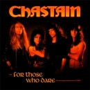 CHASTAIN - For Those Who Dare (Anniversary Edition)