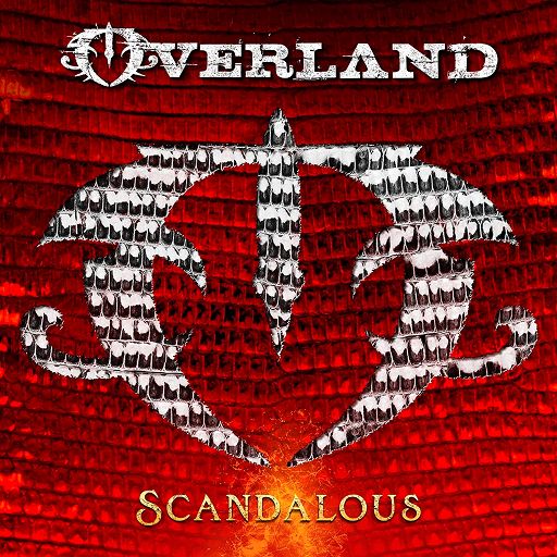 OVERLAND - Scandalous