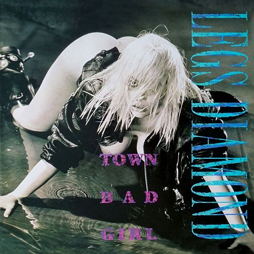 LEGS DIAMOND - Town Bad Girl +1 (2020 Remastered)