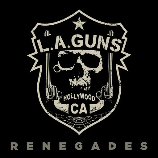 L.A. GUNS - Renegades | ハードロック | | BEYOND BATTLE RECORDS