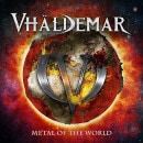 VHALDEMAR - Metal of the World (2019 Reissue)