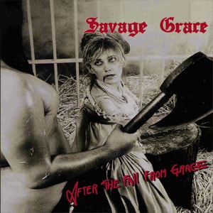 SAVAGE GRACE - After the Fall from Grace (2020 Reissue) | パワー 