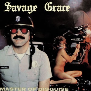 SAVAGE GRACE - Master of Disguise (2020 Reissue)