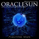 ORACLE SUN - Machine Man +1 (Ltd. Digi) [Wild Steel]