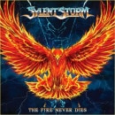 SYLENT STORM - The Fire Never Dies