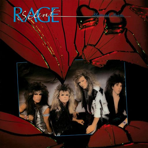 SILENT RAGE - Shattered Hearts (2021 Remastered)��