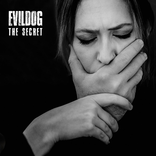 EVILDOG - The Secret +3