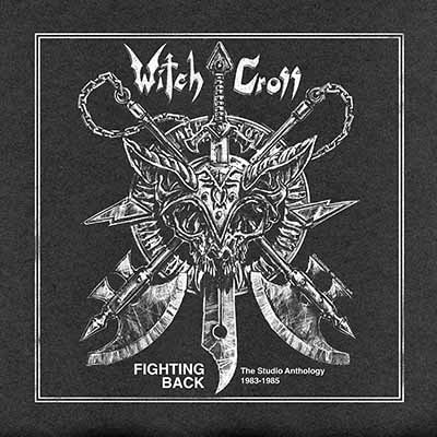 WITCH CROSS - Fighting Back - The Studio Anthology 1983-1985 (Ltd. Slipcase)