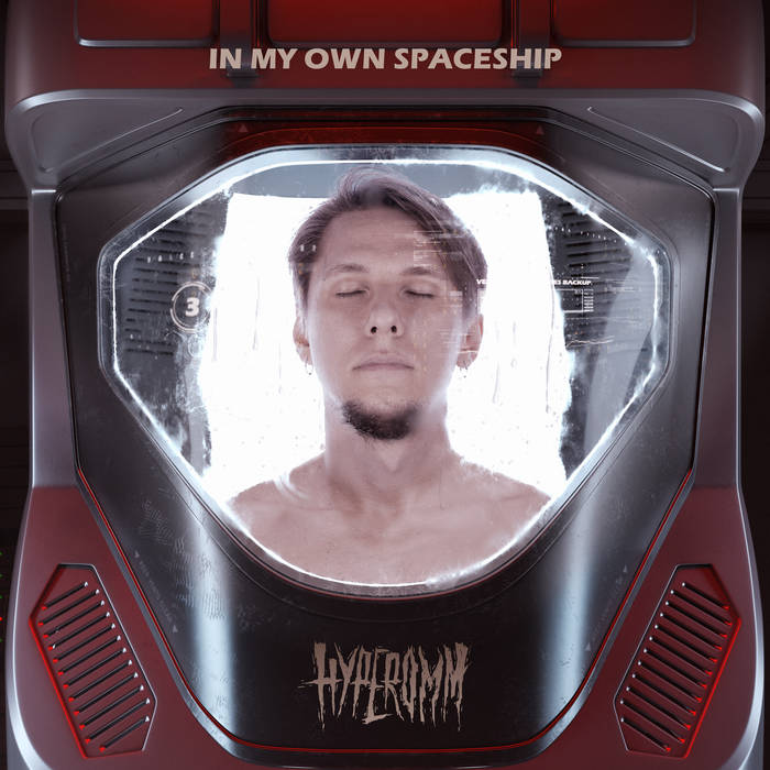 HYPEROMM - In My Own Spaceship +1