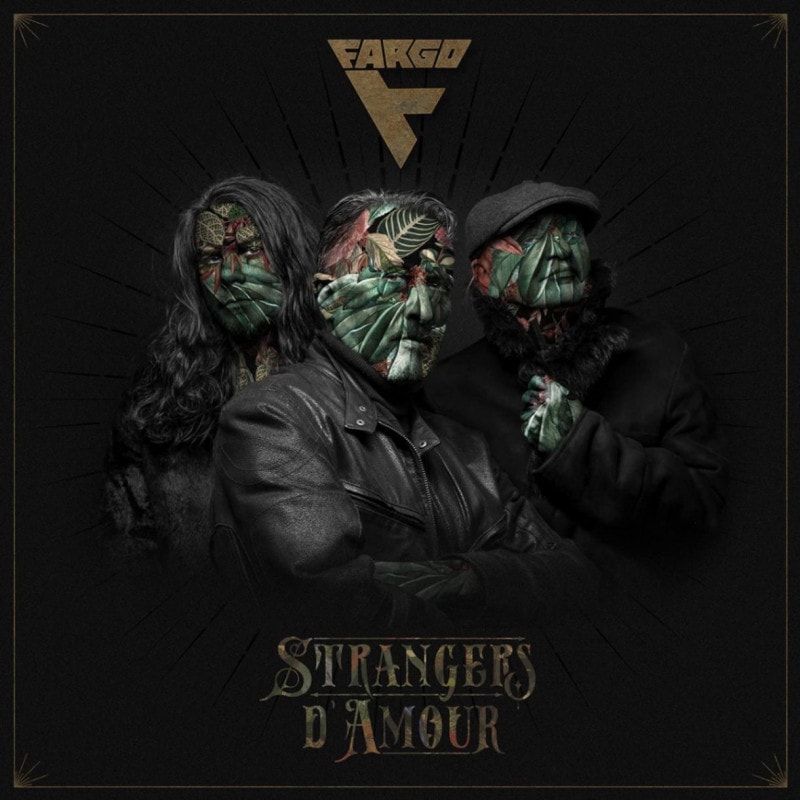 FARGO - Strangers D'amour (Digi)