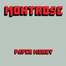 MONTROSE - Paper Money (2015 Remastered)