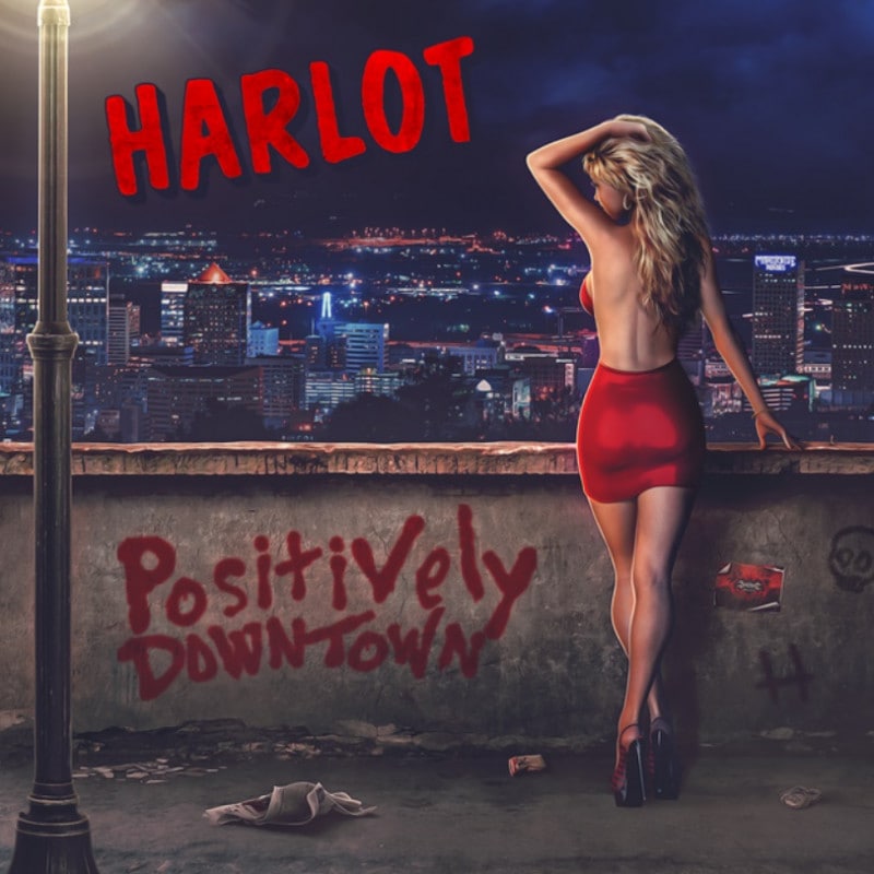 HARLOT (U.S.) - Positively Downtown