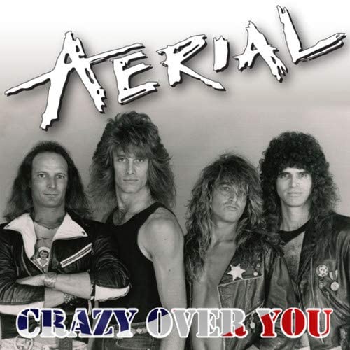 AERIAL - Crazy Over You