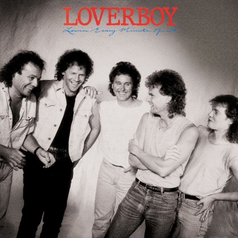 LOVERBOY - Lovin' Every Minute of It (2021 Remastered)