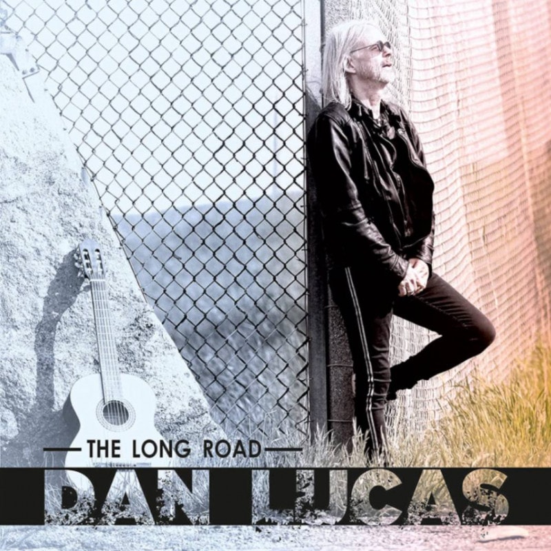 Dan Lucas - The Long Road +1