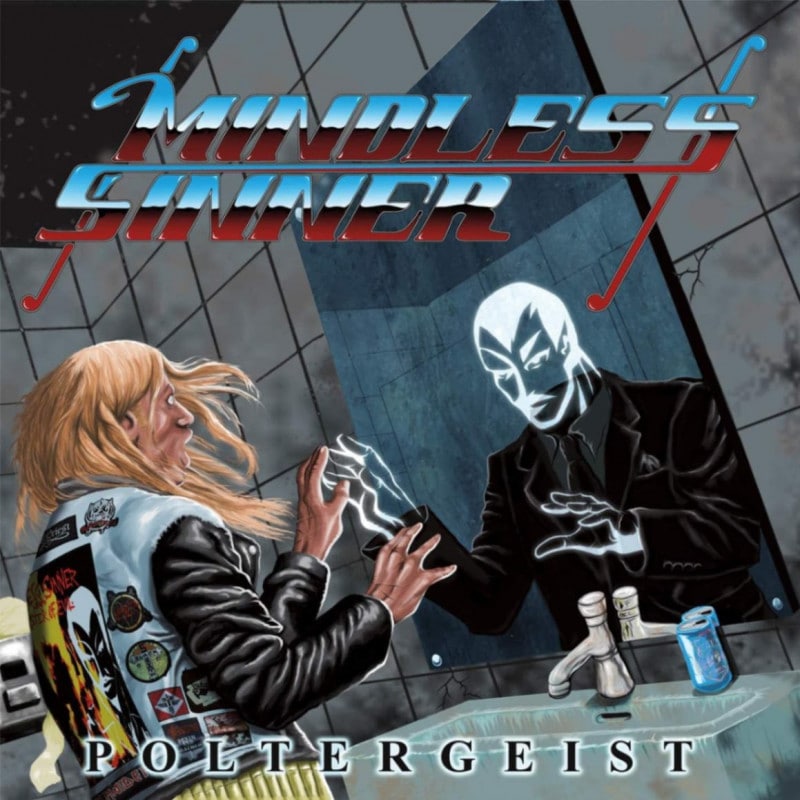 MINDLESS SINNER - Poltergeist