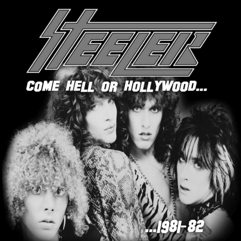STEELER - Come Hell or Hollywood...1981-82