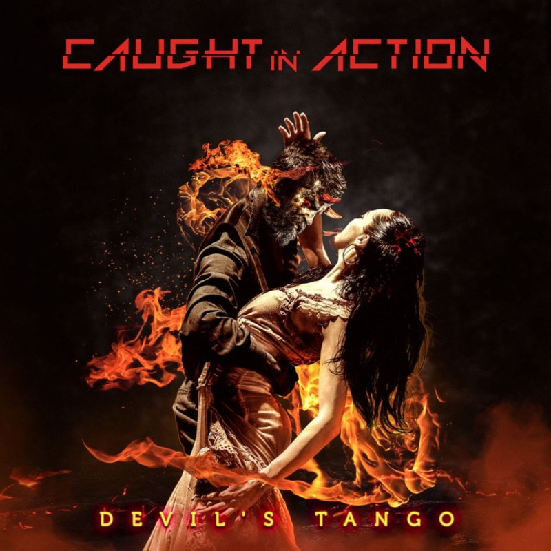 CAUGHT IN ACTION - Devil's Tango
