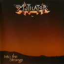 MUTILATOR - Into the Strange (Digi)