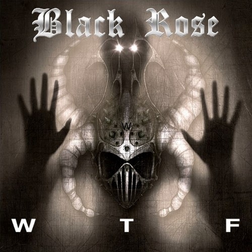 BLACK ROSE (UK) - WTF
