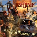 DEATH DEALER - Fuel Injected Suicide Machine (Deluxe 2CD Digi)