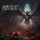 CIRCLE OF SILENCE - Walk Through Hell +2 (Digi)