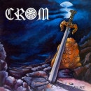 CROM (Esp) - Steel for an Age (Ltd. 2CD)