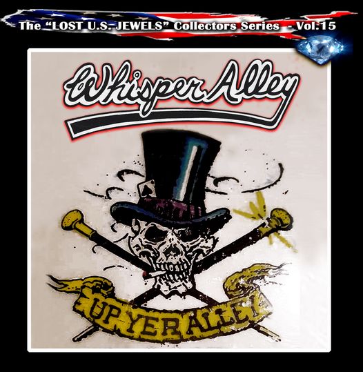 WHISPER ALLEY - Up Yer Alley ��