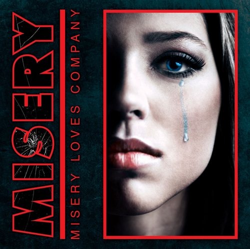 MISERY - Misery Loves Company (2022 Reissue)