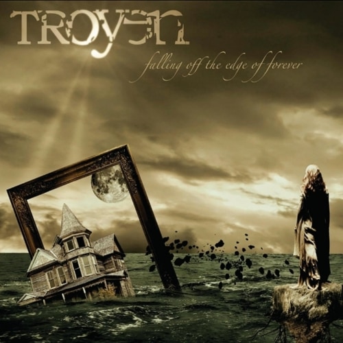 TROYEN - Falling Off the Edge of Forever +3