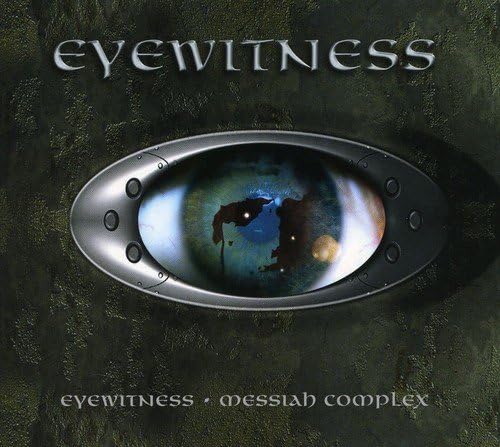 EYEWITNESS - Eyewitness / Messiah Complex (Deluxe 2CD Digi)