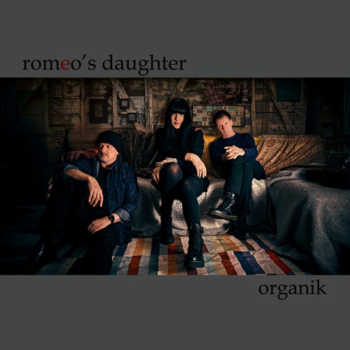 ROMEO'S DAUGHTER - Organik (Digi)