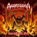 AGGRESSION - From Hell with Hate +1