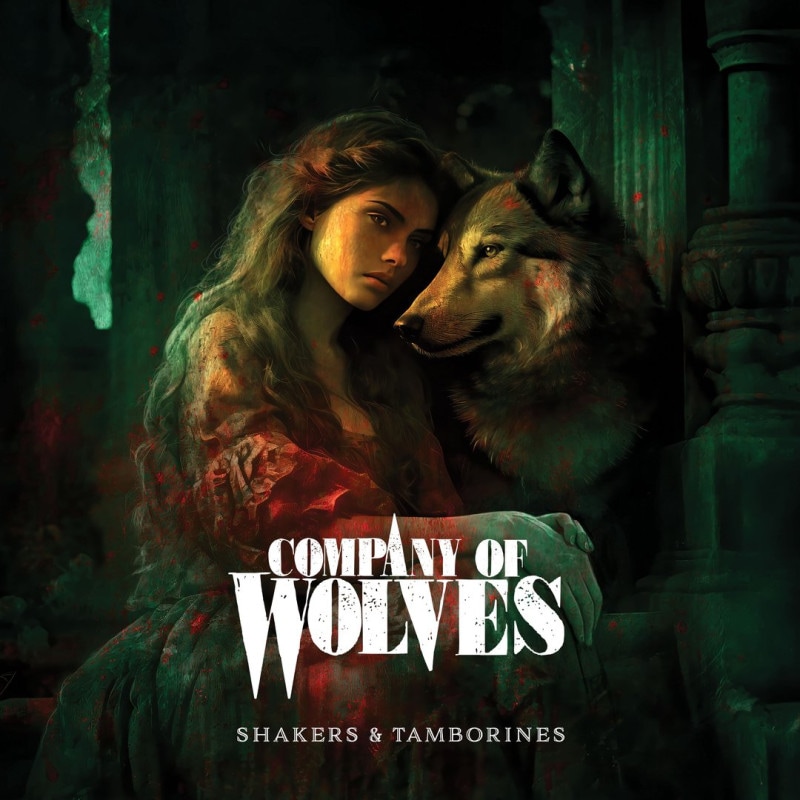 COMPANY OF WOLVES - Shakers and Tamborines +1 (Remastered)