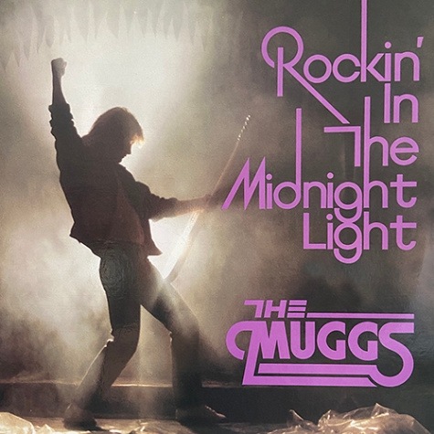 THE MUGGS - Rockin' in the Midnight Light (��CD�� Ltd.500)
