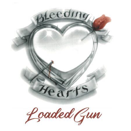 BLEEDING HEARTS - Loaded Gun (Remastered)