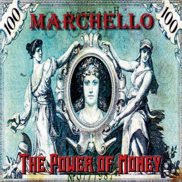 MARCHELLO - The Power of Money +5 (Ltd.1000)