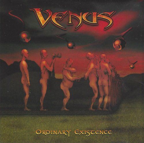 VENUS - Ordinary Existence (Reissue OBI) [Edu Falaschi]
