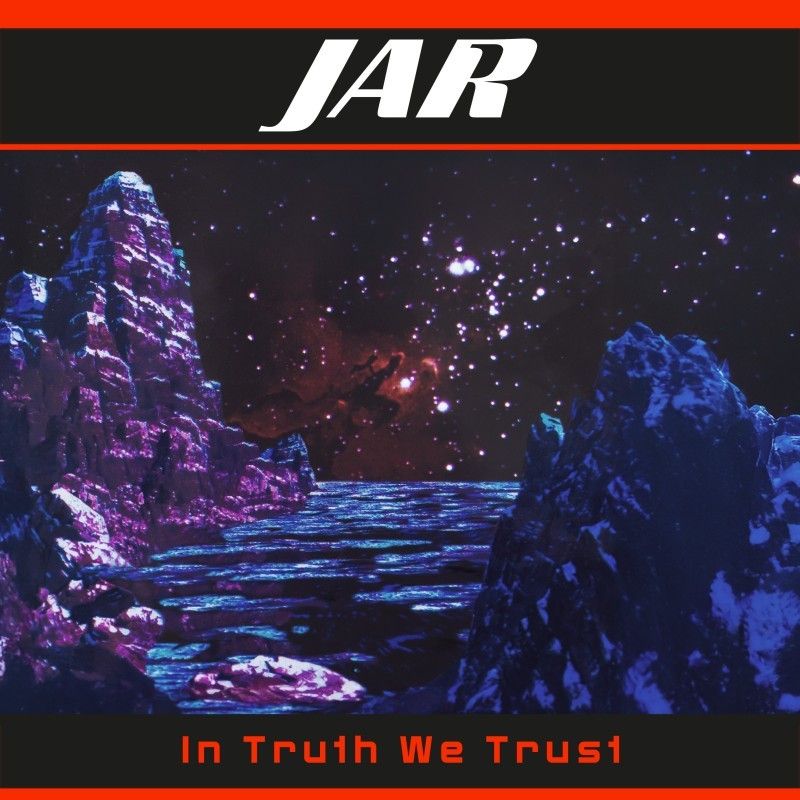 JAR - In Truth We Trust (Remastered)