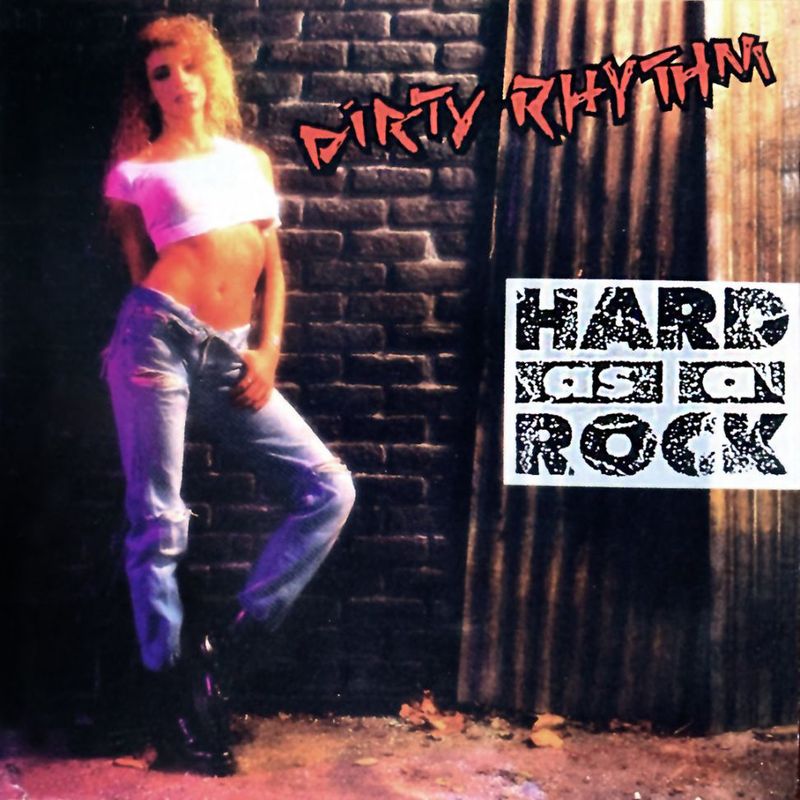 DIRTY RHYTHM - Hard as a Rock +5 (Remastered)