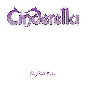 CINDERELLA - Long Cold Winter +5 (Remastered)