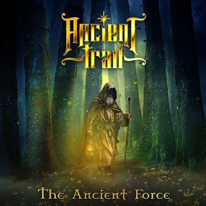 ANCIENT TRAIL - The Ancient Force