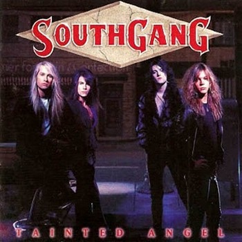 SOUTHGANG - Tainted Angel + Ltd.CD Bonus : Live in Heaven