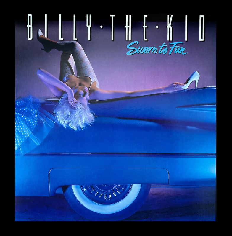 BILLY THE KID - Sworn to Fun (Remastered) 
