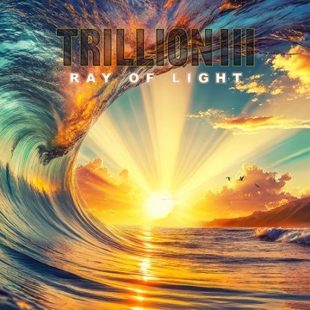 TRILLION - III : Ray of Light (Remastered)