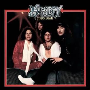 YESTERDAY AND TODAY - Struck Down (Remastered)