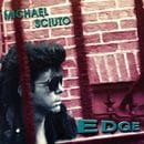 Michael Sciuto - Edge +3 (Ltd. Reissue)