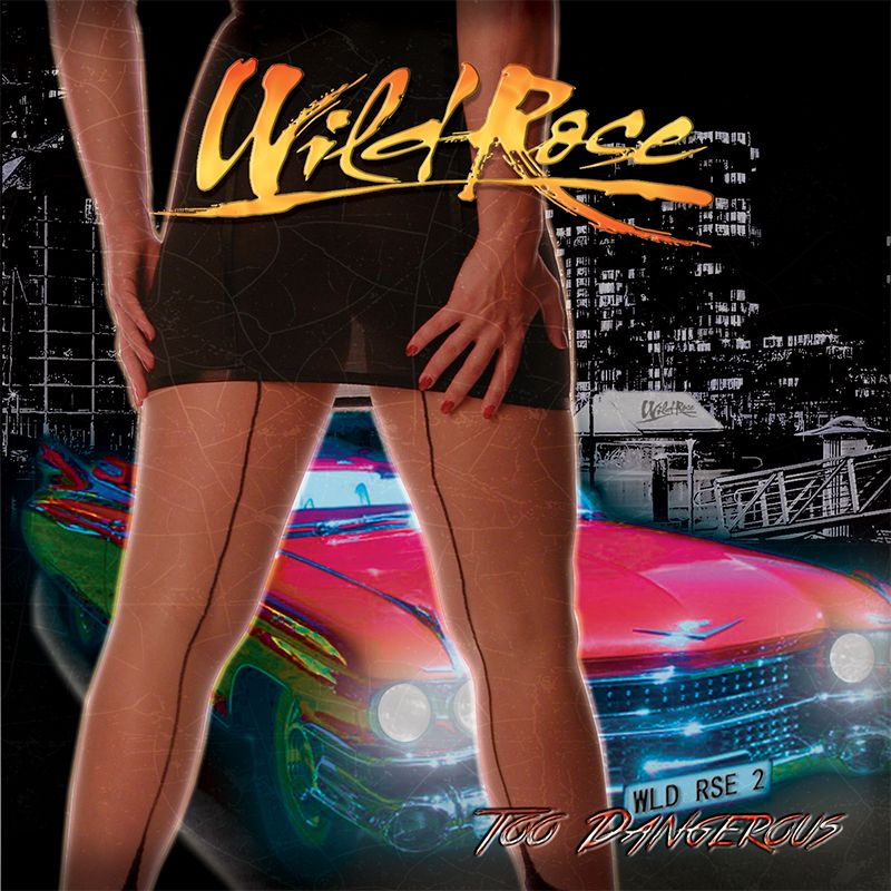 WILD ROSE - Too Dangerous | ハードロック | | BEYOND BATTLE